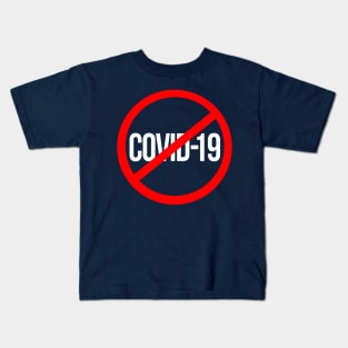 NO TO COVID-19 Kids T-Shirt